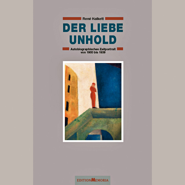 René Halkett „Der liebe Unhold“