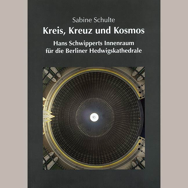 Sabine Schulte: Kreis, Kreuz und Kosmos